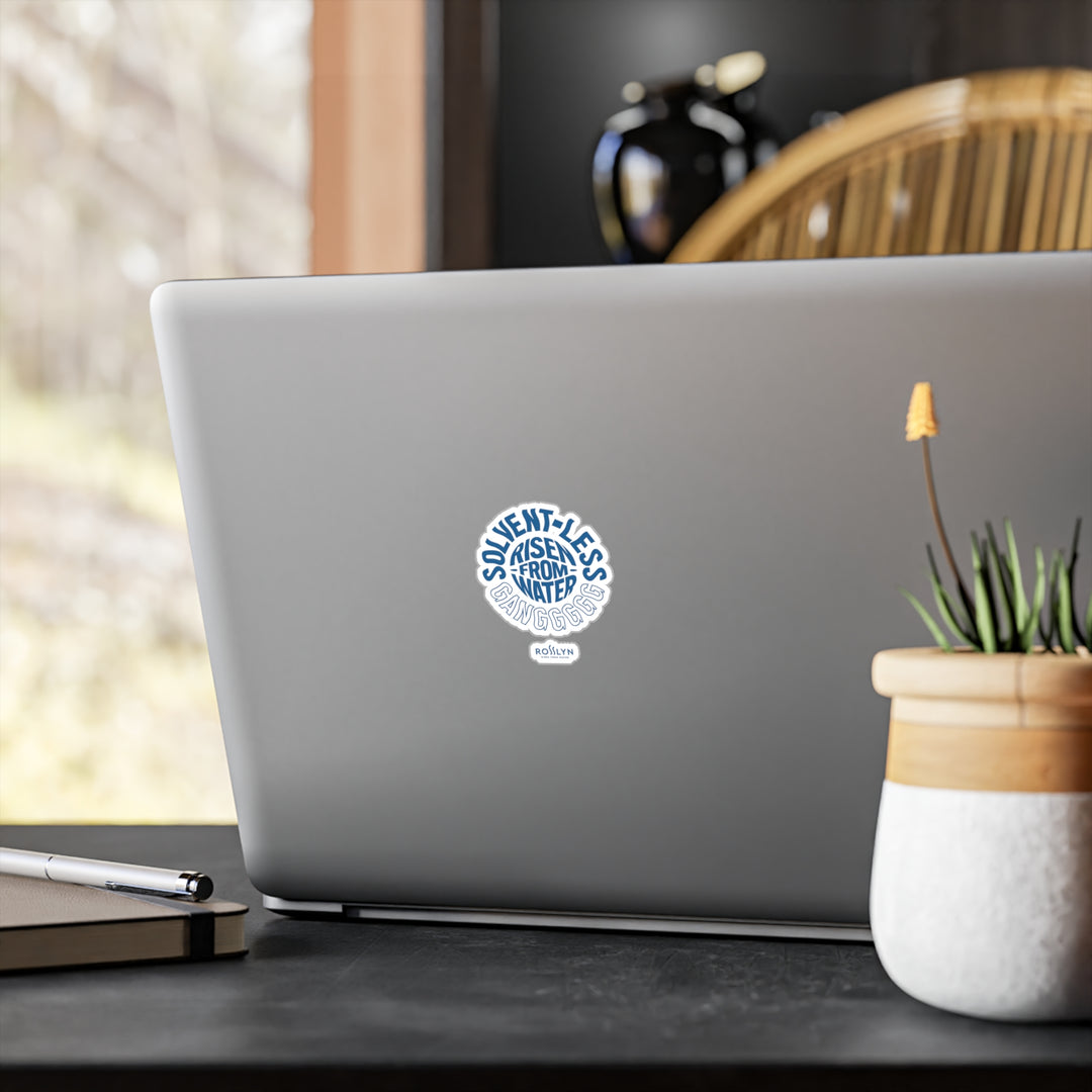 Kiss-Cut Vinyl Decal — "Solvent-Less Risen From Water" Blue Sticker (Waterproof Laptop, Water Bottle, Window)